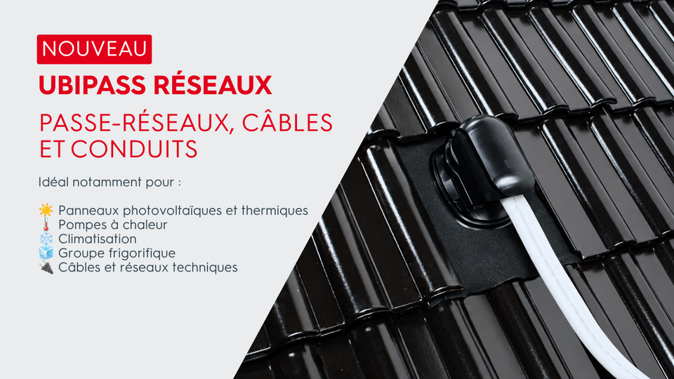 Le passe-réseaux, câbles et conduits universel Ubipass® Réseaux