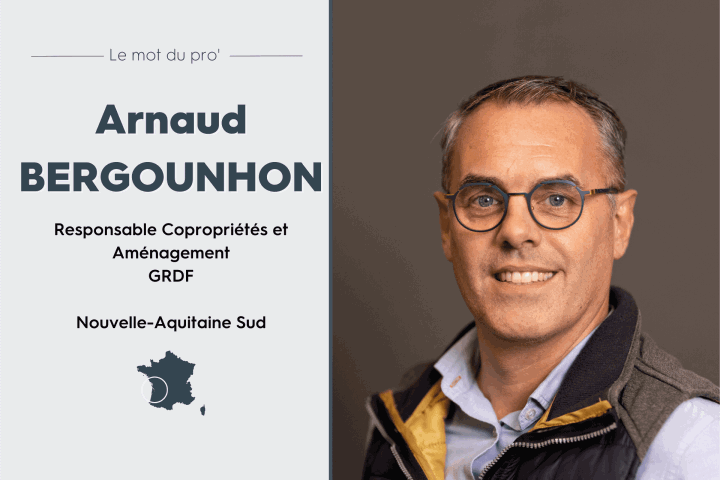 Parole d'experts Arnaud BERGOUNHON GRDF