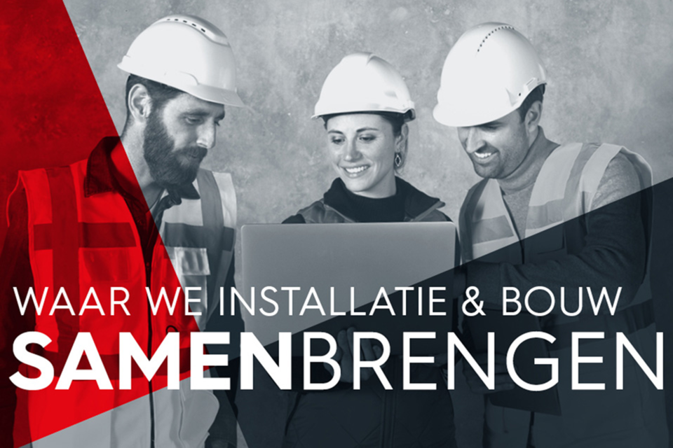 Waar installateurs en aannemers samenkomen